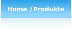Home /Produkte