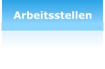 Arbeitsstellen