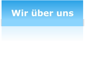 Wir über uns